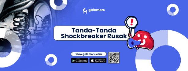 Tanda-Tanda Shockbreaker Rusak