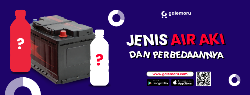Jenis Air Aki dan Perbedaannya